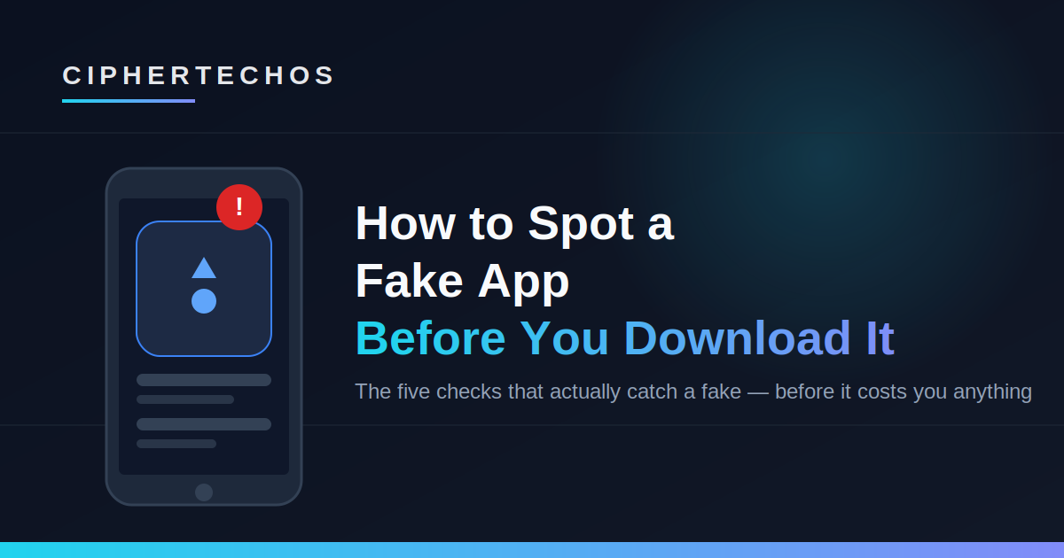 How to Spot a Fake App Before You Download It 2026